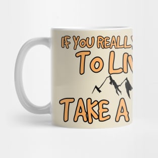 Hiking t-shirt designs Mug